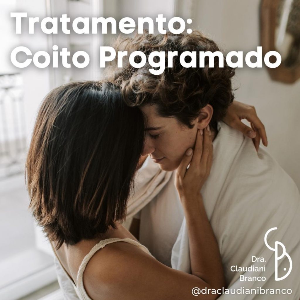 Ginecologista e Obstetra Dra Claudiani Branco comenta o tratamento de coito programado.
